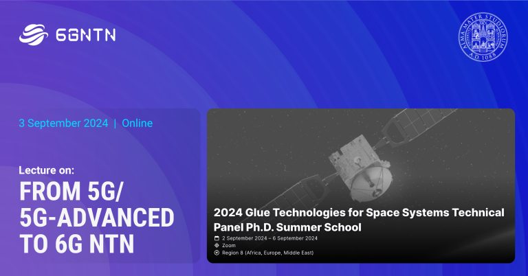 6G-NTN lecture at the Summer School “Frontier Technologies for Space 2.0 Communications”