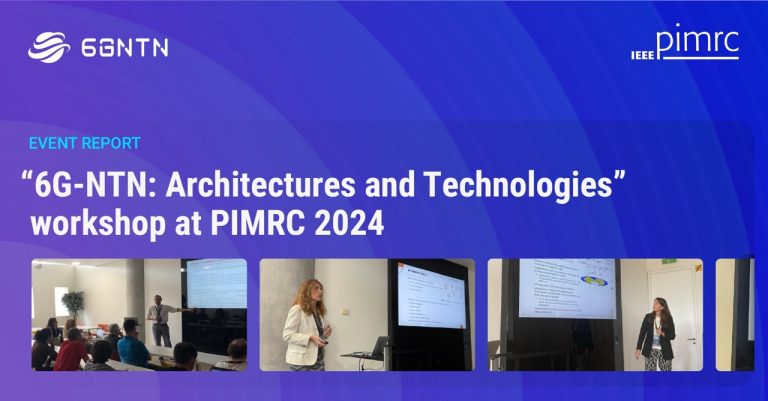 “6G-NTN: Architectures and Technologies” workshop at PIMRC 2024 – event report